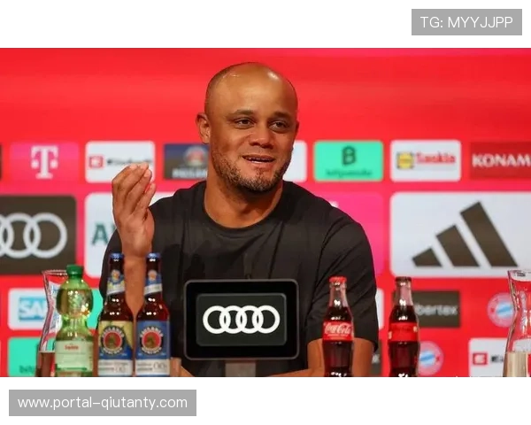 孔帕尼强调卡尔防守投入，拜仁青训再出瑰宝